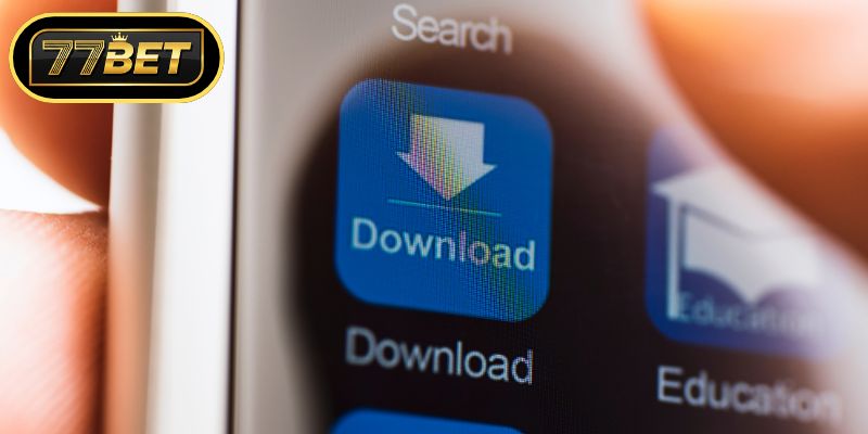 Nắm bắt thông tin tổng quan khi tải app 77bet